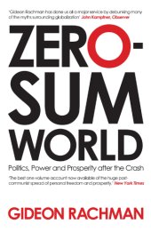 book Zero-sum world: politics, power and prosperity after the Crash