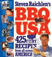 book Steven Raichlen's BBQ USA: 425 fiery recipes from all across America