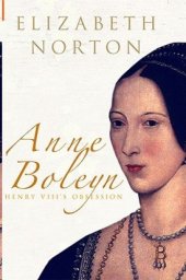 book Anne Boleyn: Henry VIII's Obsession