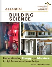 book Essential building science: understanding energy and moisture in high performance house design