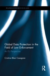 book Global Data Protection In The Field Of Law Enforcement: An EU Perspective