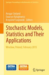 book Stochastic Models, Statistics and Their Applications: Wrocław, Poland, February 2015