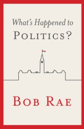 book What's Happened to Politics?