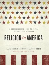 book Religion in America: a comprehensive guide to faith, history, and tradition