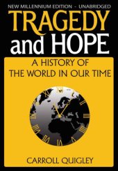 book Tragedy and Hope: A History of The World In Our Time