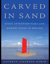 book Carved in sand: when memory fades in mid-life