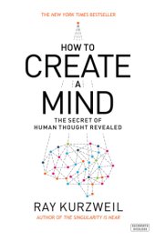 book How to Create a Mind