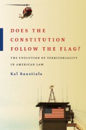 book Does the constitution follow the flag?: the evolution of territoriality in American law