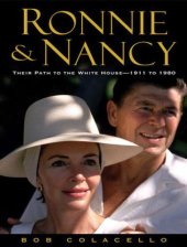 book Ronnie and Nancy: their path to the White House, 1911 to 1980