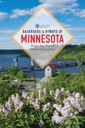 book Backroads & byways of Minnesota: drives, daytrips & weekend excursions