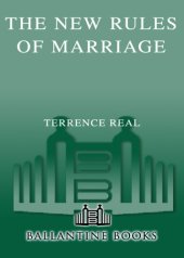 book The new rules of marriage: what you need to know to make love work