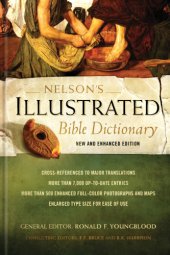 book Nelson's illustrated bible dictionary: new and enhanced edition