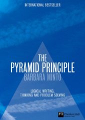 book The Minto Pyramid Principle: Logic In Writing, Thinking And Problem Solving