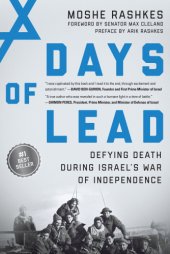 book Days of lead: defying death during Israel's War of Independence