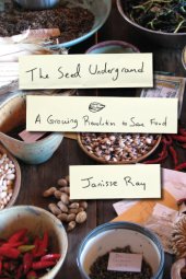 book The seed underground: a growing revolution to save food