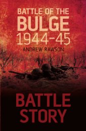 book Battle of the bulge 1944-45