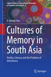 book Cultures of memory in South Asia: orality, literacy and the problem of inheritance