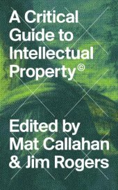 book A Critical Guide To Intellectual Property