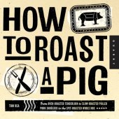 book How to roast a pig: the perfect pork from pulled to whole hog