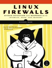 book Linux firewalls attack detection and response with iptables, psad, and fwsnort