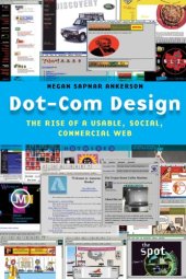 book Dot-Com Design: The Rise Of A Usable, Social, Commercial Web