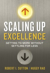 book Scaling up excellence: getting to more without settling for less