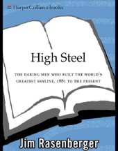 book High steel: the daring men who built the world's greatest skyline