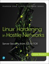 book Linux Hardening in Hostile Networks