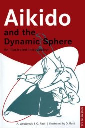 book Aikido and the Dynamic Sphere: An Illustrated Introduction