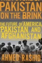 book Pakistan on the brink: the future of America, Pakistan, and Afghanistan