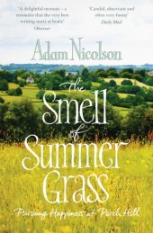 book The smell of summer grass: pursuing happiness, Perch Hill 1994-2011