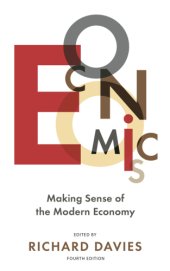 book Economics: Making Sense Of The Modern Economy