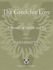 book The greek for love: a memoir of sorrow and joy