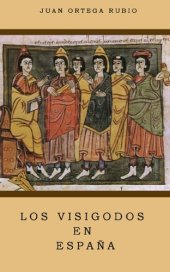 book Los Visigodos en España