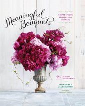 book Meaningful bouquets: create special messages with flowers - 25 beautiful arrangements