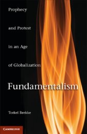 book Fundamentalism: Prophecy And Protest In An Age Of Globalization