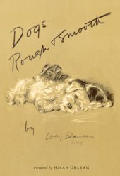 book Dogs rough and smooth: foreword by susan orlean