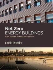 book Net zero energy buildings: case studies and lessons learned