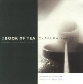 book The Book Of Tea The Illustrated Classic Edition