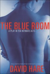 book The Blue Room: a Play In Ten Intimate Acts