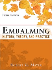 book Embalming: history, theory, and practice