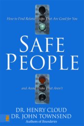 book Safe people: how to find relationships that are good for you and avoid those that aren't