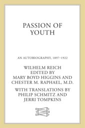 book Passion of youth: an autobiography, 1897-1922