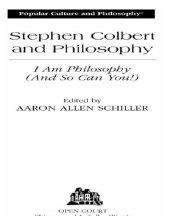 book Stephen Colbert And Philosophy: I Am Philosophy (And So Can You!{Rpara}