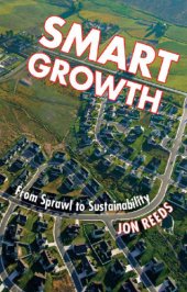 book Smart growth: from sprawl to sustainability