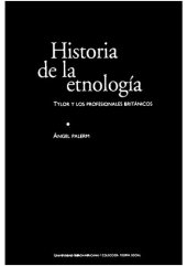 book Historia de la Etnología. Tylor y los profesionales británicos