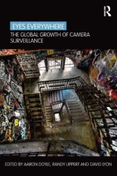 book Eyes Everywhere: The Global Growth Of Camera Surveillance