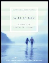 book The Gift Of Sex: a Guide To Sexual Fulfillment