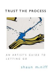 book Trust the Process: An Artist's Guide to Letting Go