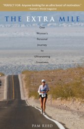 book The extra mile: one woman's personal journey to ultra-running greatness